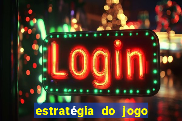 estratégia do jogo fortune tiger