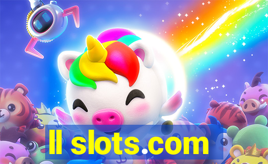 ll slots.com