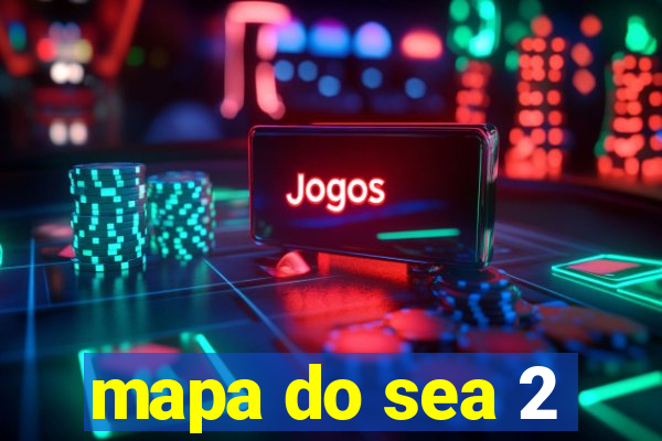 mapa do sea 2