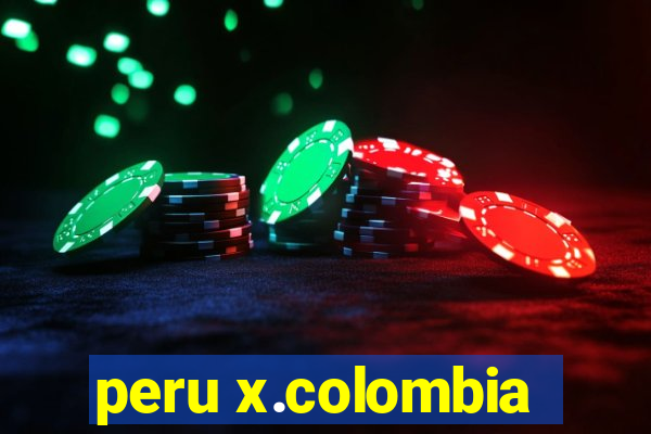 peru x.colombia