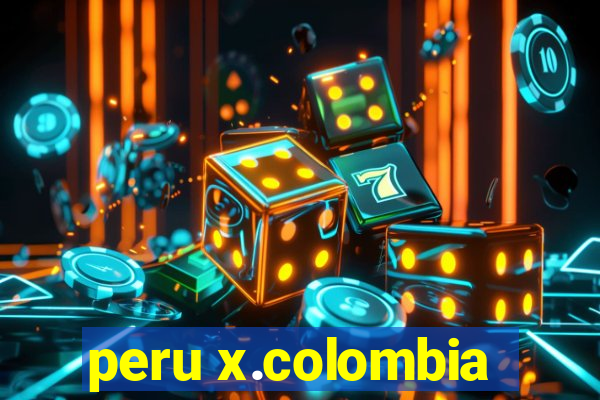 peru x.colombia