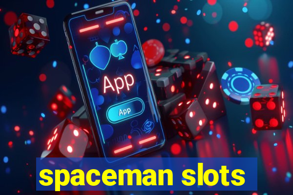 spaceman slots