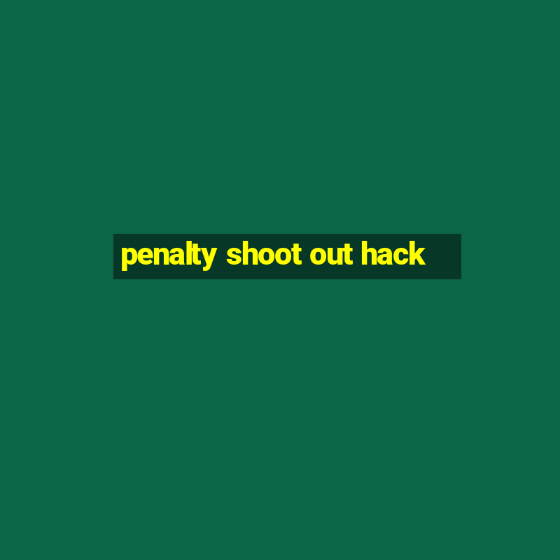 penalty shoot out hack