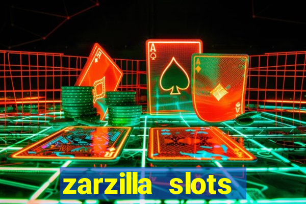 zarzilla slots jackpot spin