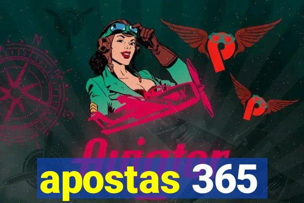 apostas 365