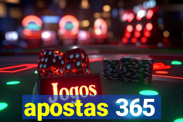 apostas 365