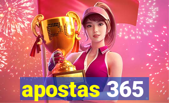 apostas 365