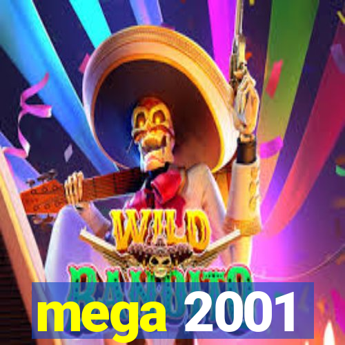 mega 2001