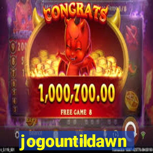 jogountildawn