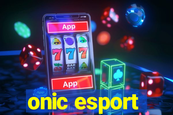 onic esport