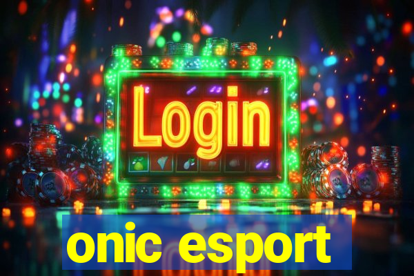 onic esport