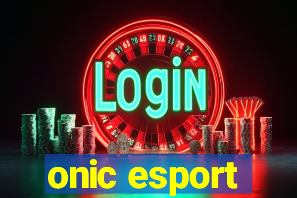 onic esport