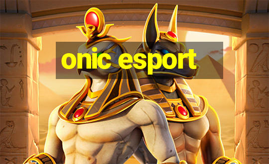 onic esport