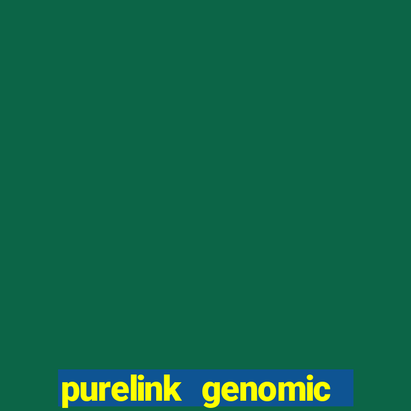 purelink genomic dna mini kit