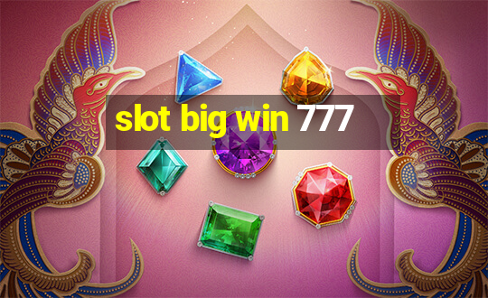 slot big win 777