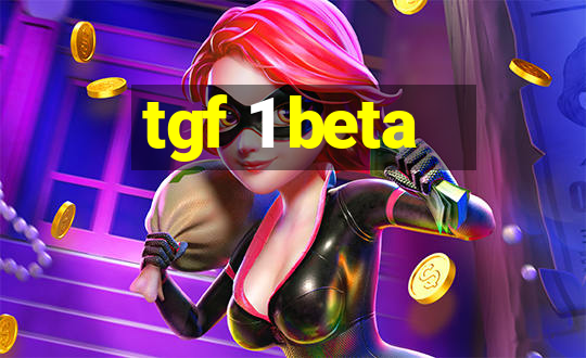 tgf 1 beta