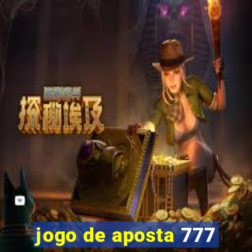 jogo de aposta 777