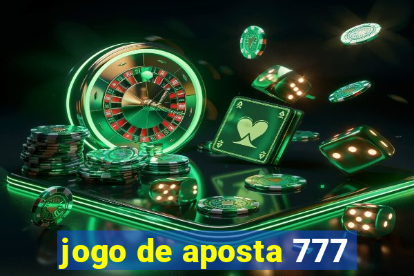 jogo de aposta 777