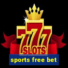 sports free bet