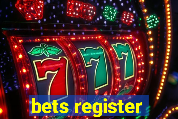 bets register