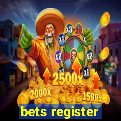 bets register