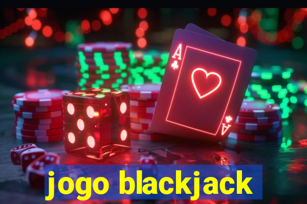 jogo blackjack