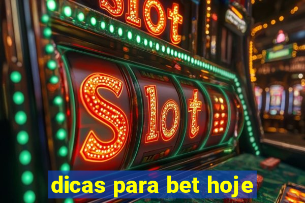 dicas para bet hoje