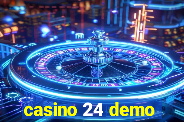 casino 24 demo