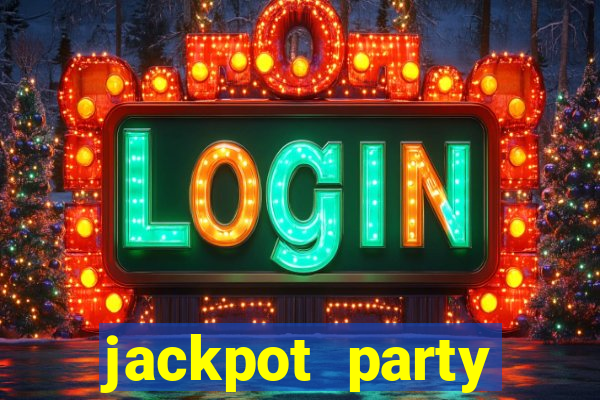 jackpot party casino games