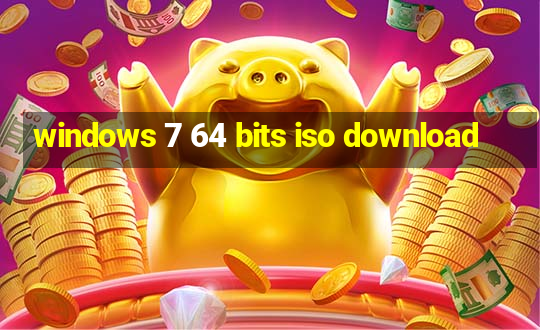 windows 7 64 bits iso download