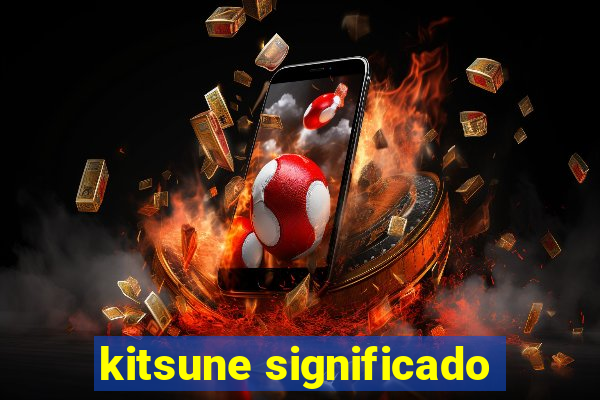 kitsune significado