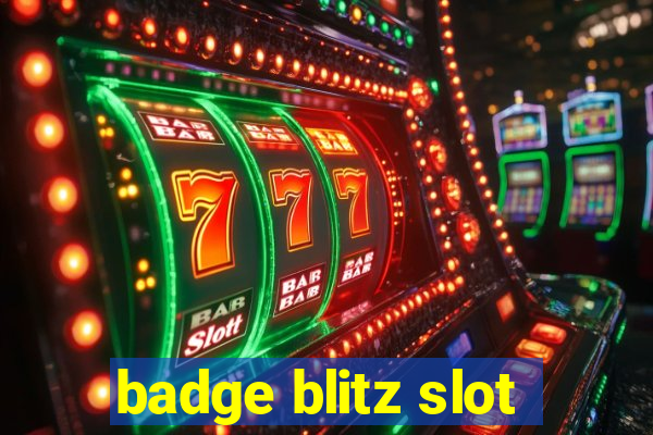 badge blitz slot