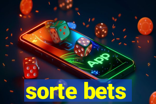 sorte bets