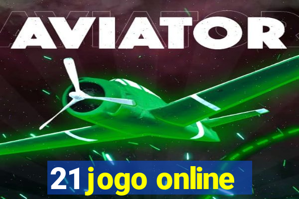 21 jogo online