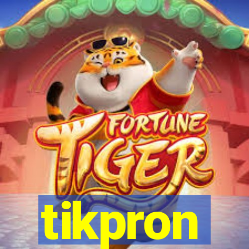 tikpron