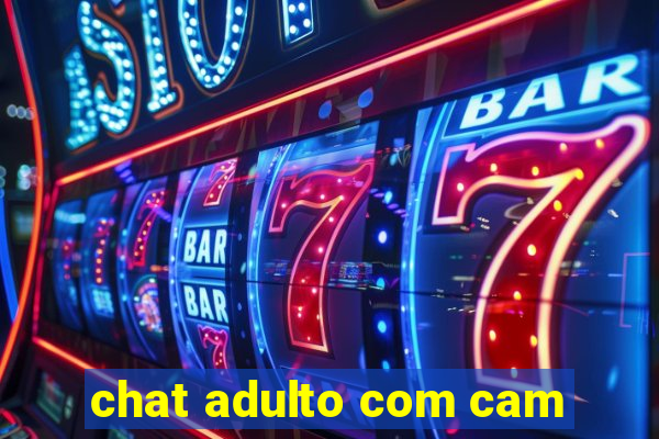 chat adulto com cam