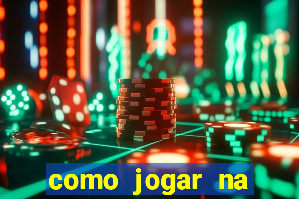 como jogar na roleta de cassino