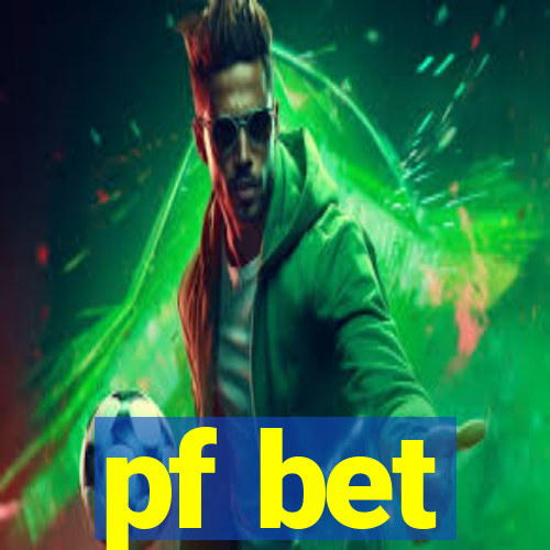 pf bet