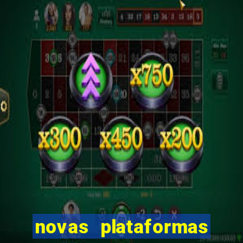 novas plataformas de apostas