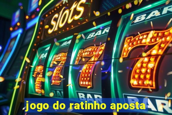 jogo do ratinho aposta