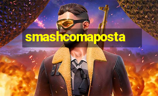 smashcomaposta