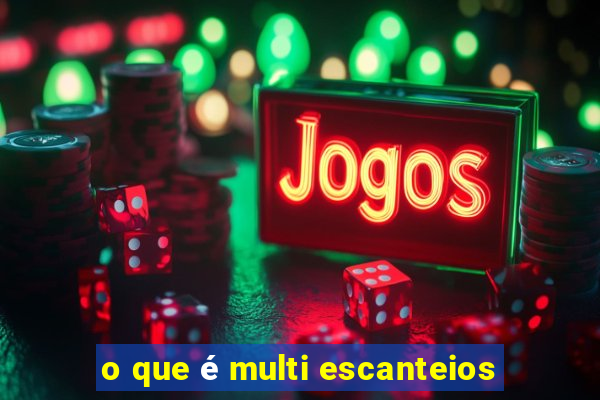 o que é multi escanteios