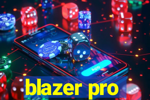 blazer pro