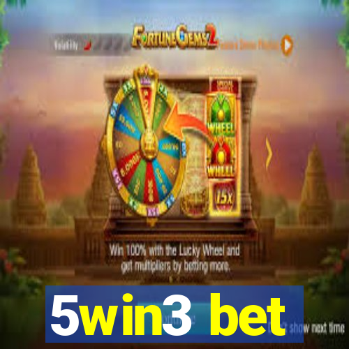 5win3 bet