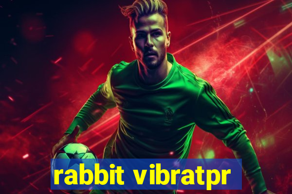 rabbit vibratpr