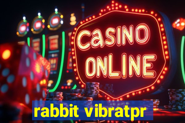 rabbit vibratpr