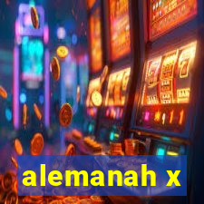 alemanah x