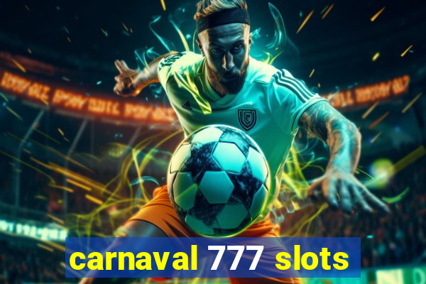 carnaval 777 slots