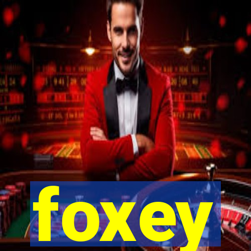 foxey