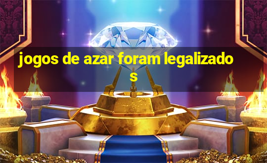 jogos de azar foram legalizados